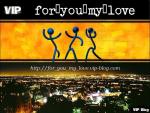 For you my love